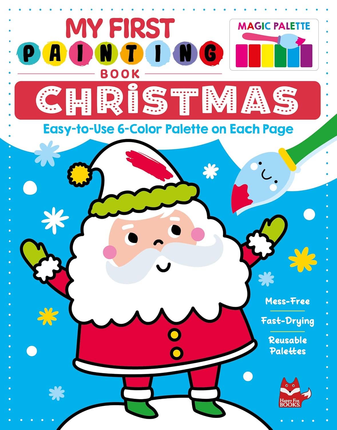 My First Painting Book: Christmas - 6-Color Palette Per Page