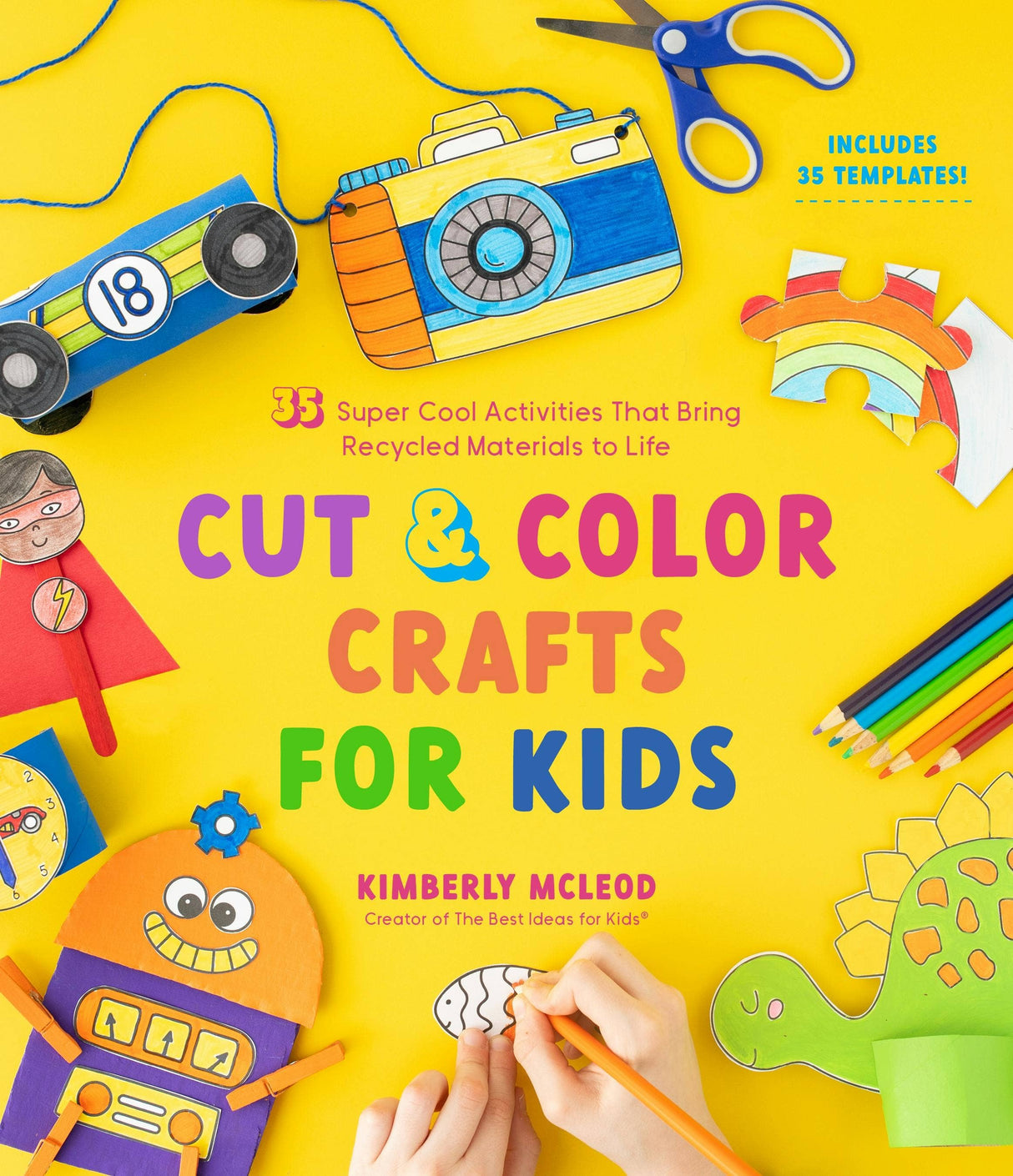 Cut & Color Crafts: 35 Recycled Activities For Kids