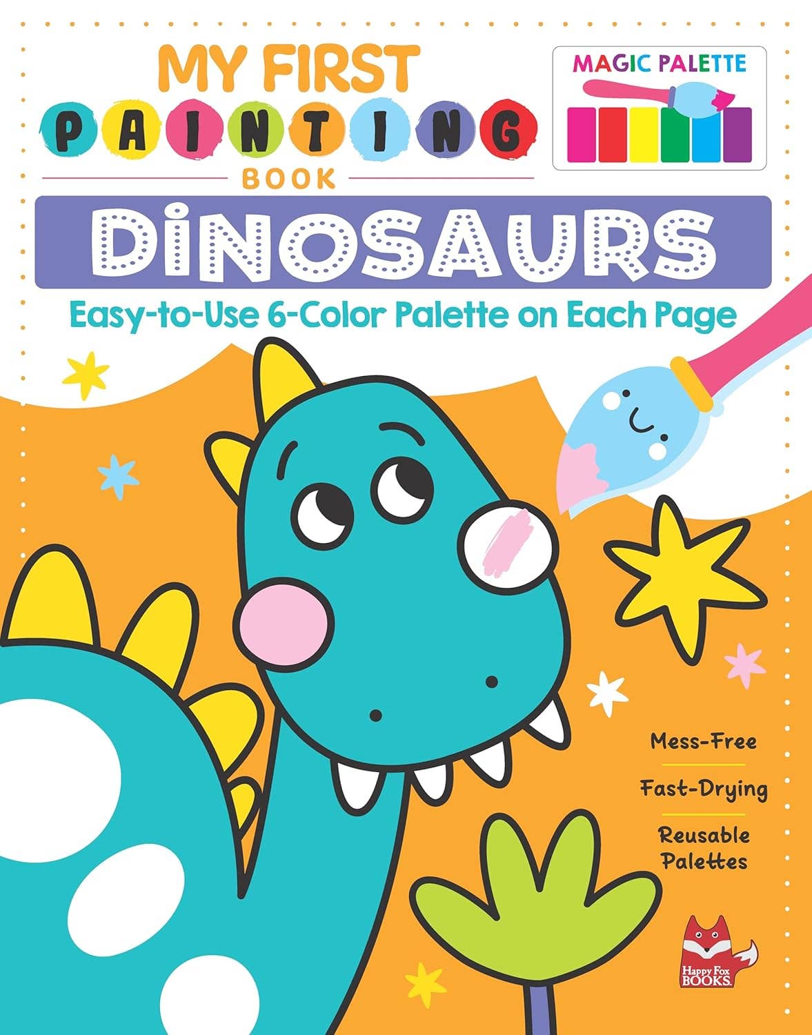 My First Painting Book: Dinosaurs - Palette on Pages