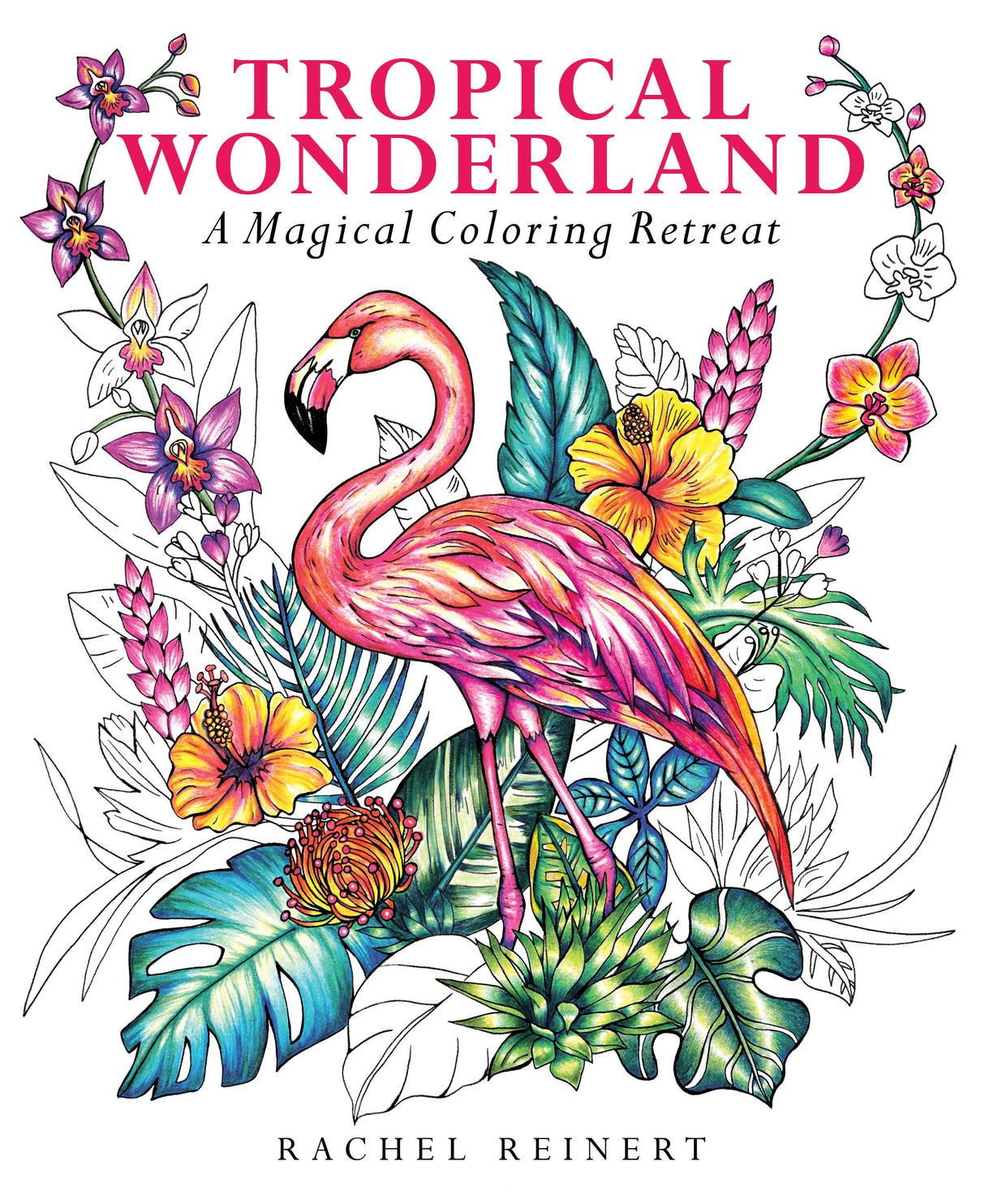 Tropical Wonderland: A Calming Coloring Book for Adults