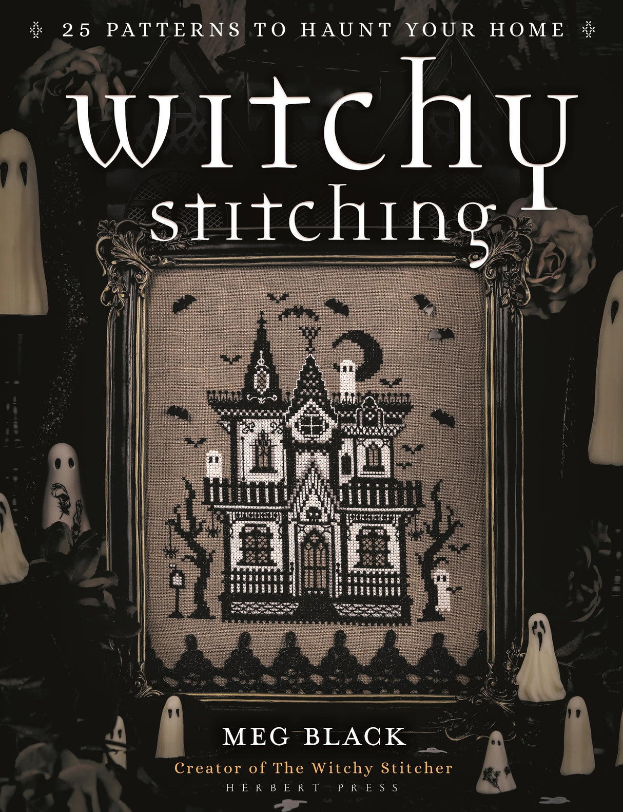 Witchy Stitching-25 Patterns To Haunt Your Home