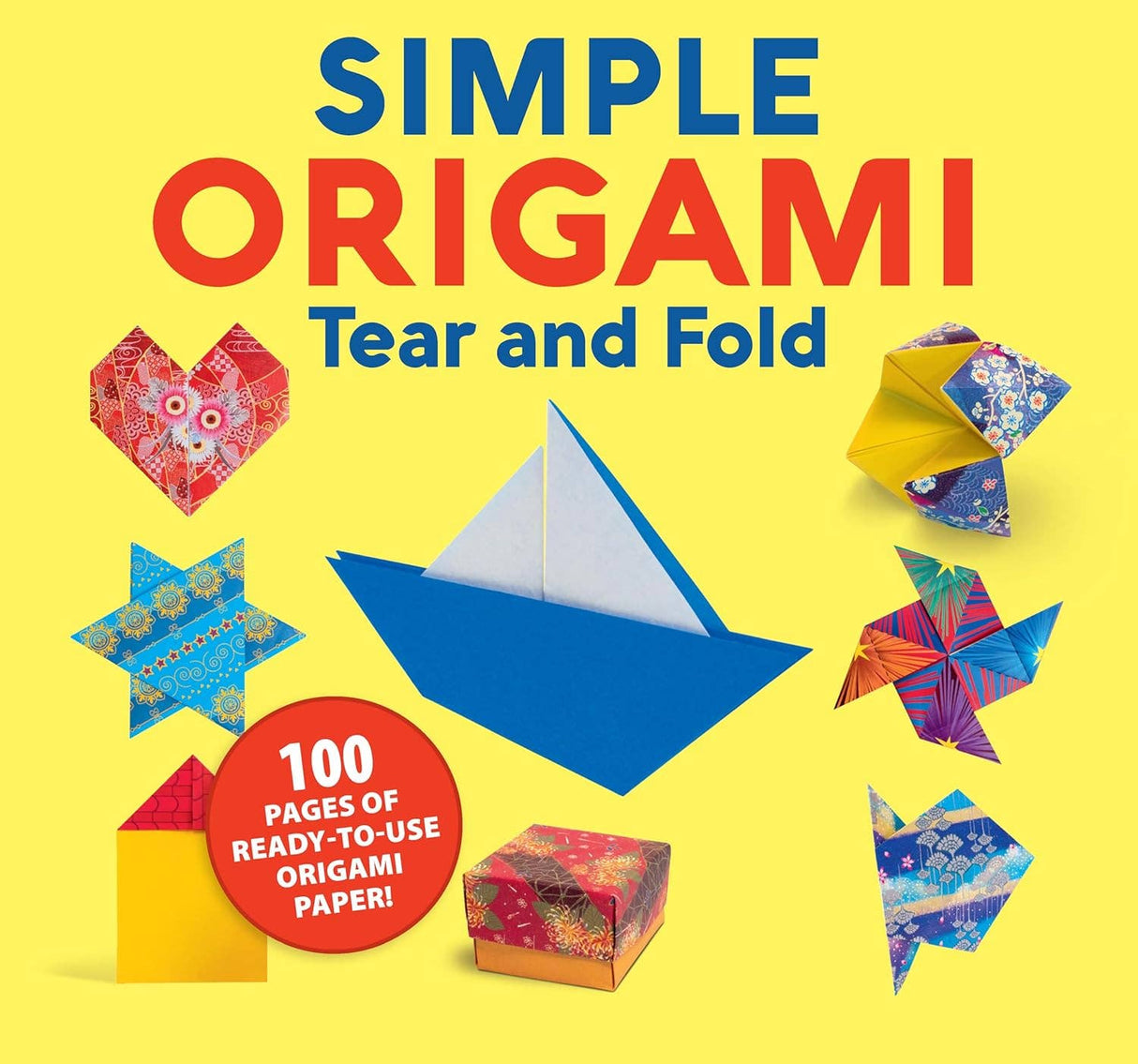 Simple Origami Tear and Fold Book -Create Easy Fun Projects!