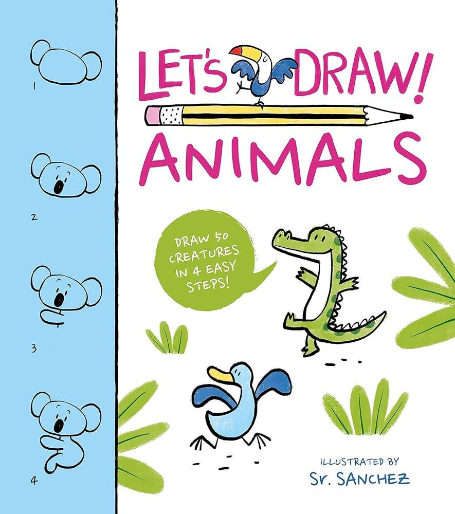 Let's Draw! Animals: Draw 50 Creatures in a Few Easy Steps!