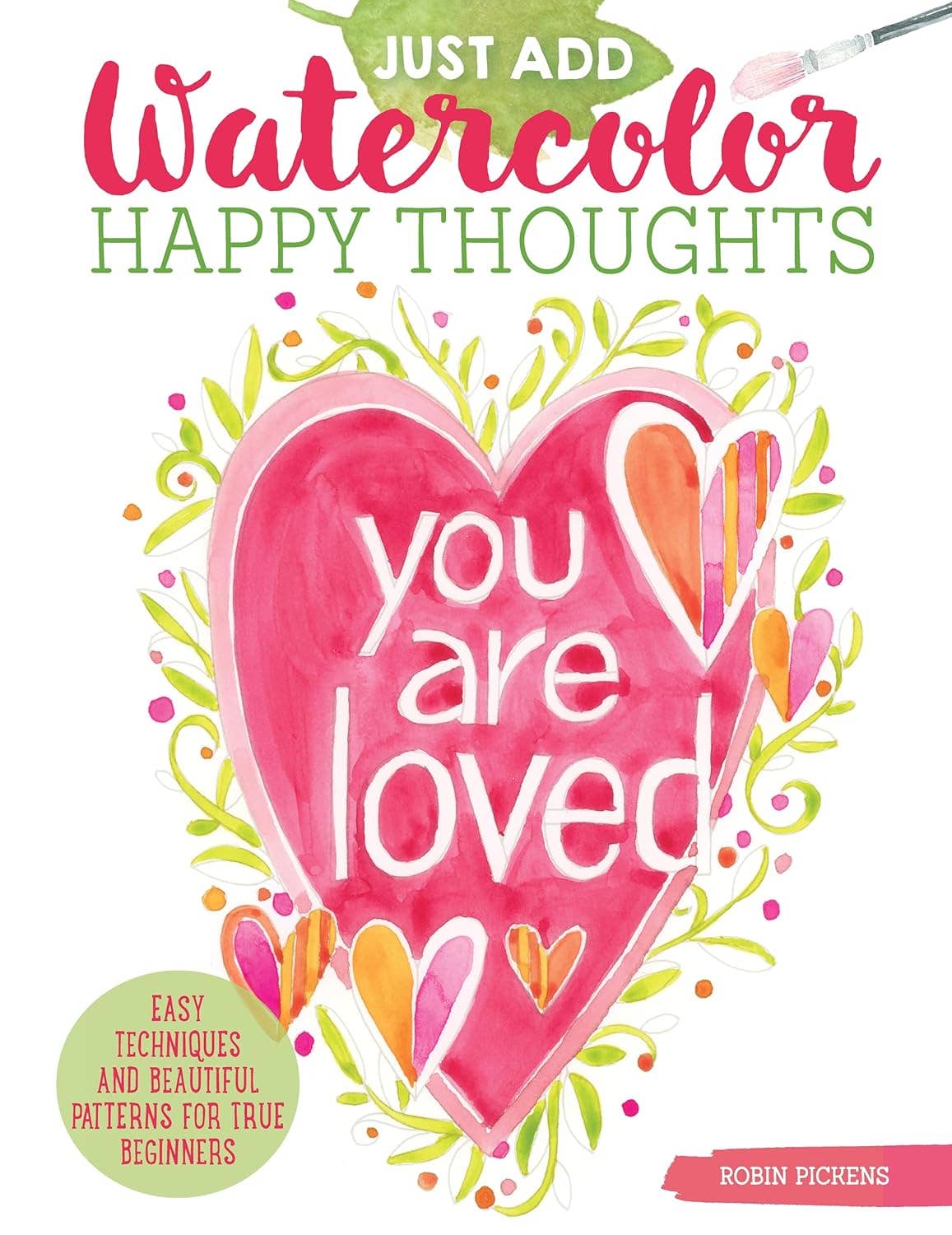 Just Add Watercolor Happy Thoughts - Easy Beginner Guide
