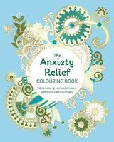The Anxiety Relief Coloring Book
