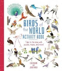 Birds of the World Activity Book Take to the Skies With Puzzles Mazes and More! - Activity Atlas
