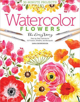 Watercolor the Easy Way Flowers : Tutorials for Flowers