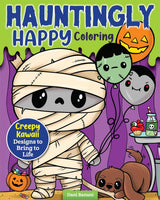 Hauntingly Happy Coloring Book