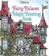 Fairy Palaces Magic Painting Book : Usborne